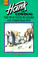 The Wounded Buzzard on Christmas Eve - Erickson, John R