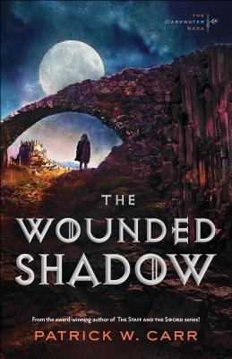 The Wounded Shadow - Carr, Patrick W