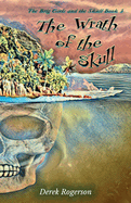 The Wrath of the Skull: The Brig Girls and the Skull Book 3
