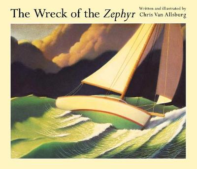 The Wreck of the Zephyr - Van Allsburg, Chris