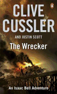 The Wrecker: Isaac Bell #2