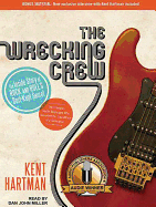 The Wrecking Crew: The Inside Story of Rock and Roll's Best-Kept Secret