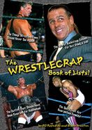 The Wrestlecrap Book of Lists!