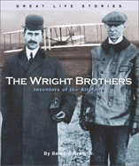 The Wright Brothers: Inventors of the Airplane