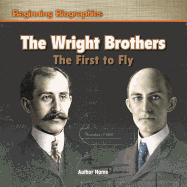 The Wright Brothers: The First to Fly