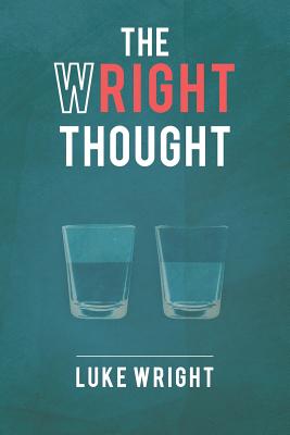 The Wright Thought - Wright, Luke