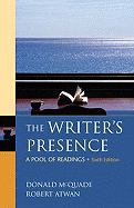 The Writer's Presence: A Pool of Readings