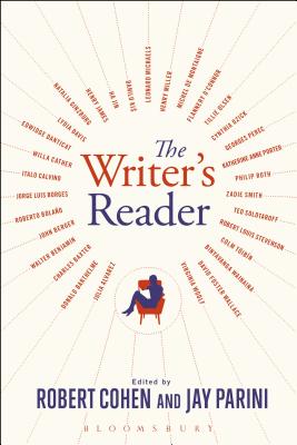 The Writer's Reader: Vocation, Preparation, Creation - Cohen, Robert (Editor), and Parini, Jay (Editor)