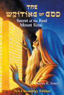 The Writing of God: Secret of the Real Mount Sinai