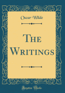 The Writings (Classic Reprint)