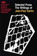 The Writings of Jean-Paul Sartre: Studies in Phenomenology and Existential...