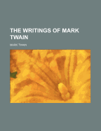 The Writings of Mark Twain Volume 9