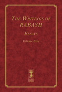 The Writings of RABASH - Essays - Volume Five