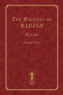 The Writings of RABASH - Essays - Volume Four