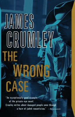 The Wrong Case - Crumley, James