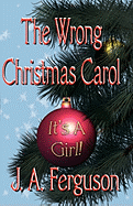 The Wrong Christmas Carol