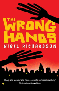 The Wrong Hands - Richardson, Nigel