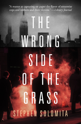 The Wrong Side of the Grass - Solomita, Stephen