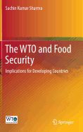 The Wto and Food Security: Implications for Developing Countries