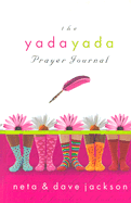 The Yada Yada Prayer Journal - Jackson, Neta, and Jackson, Dave