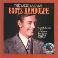 The Yakin' Sax Man - Boots Randolph