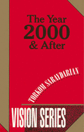 The Year 2000 & After - Saraydarian, Torkom