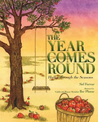 The Year Comes Round: Haiku Through the Seasons - Farrar, Sid