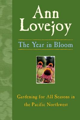 The Year in Bloom - Lovejoy, Ann