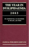 The Year in Dyslipidaemia 2003 - Durrington, P, and Miller, J P, and Rees, J A E