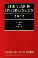 The Year in Hypertension 2002 - Lip, Gregory Y H, M.D., and Lee, W K