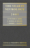 The Year in Neurology 2001 - Feliciani, Massimo, and Warner, Thomas, and Quinn, Niall