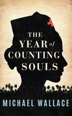 The Year of Counting Souls - Wallace, Michael, Professor