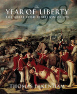 The year of liberty : the great Irish rebellion of 1798 - Pakenham, Thomas, and Buchan, Toby