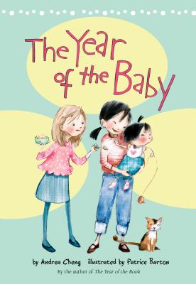 The Year of the Baby - Cheng, Andrea
