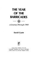 The Year of the Barricades: A Journey Through 1968