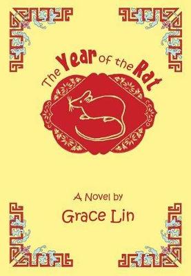The Year of the Rat - Lin, Grace, MD