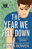 The Year We Fell Down: A Hockey Romance