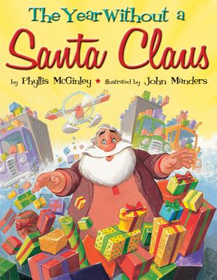 The Year Without a Santa Claus - McGinley, Phyllis