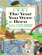 The Year You Were Born, 1981 - Martinet, Jeanne