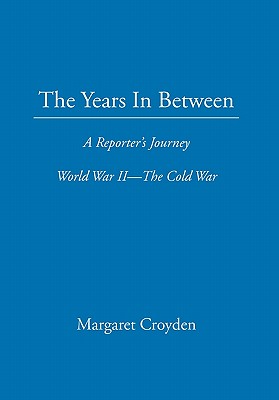 The Years in Between - Croyden, Margaret