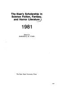 The Year's Scholarship in Science Fiction, Fantasy, & Horror Literature, 1981