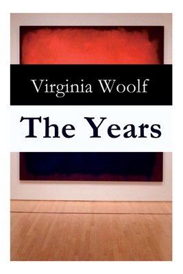 The Years - Woolf, Virginia