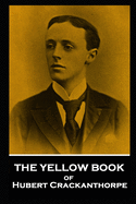 The Yellow Book by Hubert Crackanthorpe
