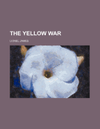The Yellow War