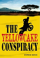 The Yellowcake Conspiracy