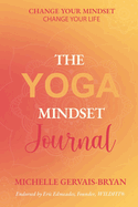 The Yoga Mindset Journal