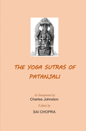 The Yoga Sutras of Patanjali: A Newly Edited and Updated Version of the Original Translation