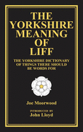 The Yorkshire Meaning of Liff