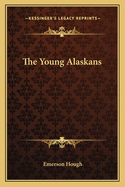 The Young Alaskans