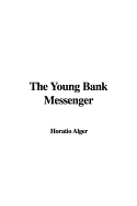 The Young Bank Messenger